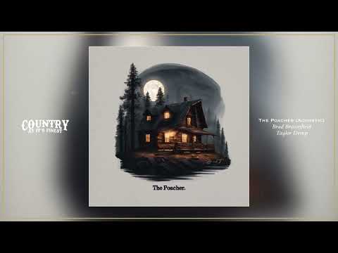 Brad Brownfield & Taylor Demp - The Poacher (Acoustic)