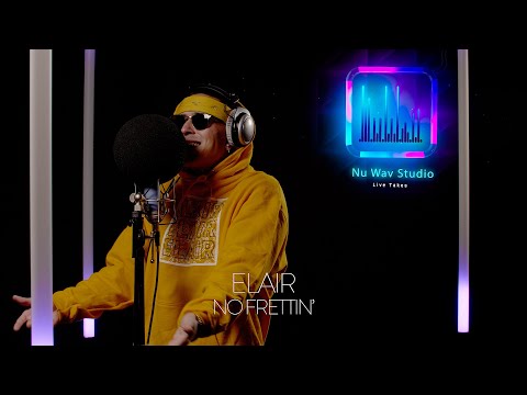 Elair - No Frettin' [Nu Wav Studio Live Session]