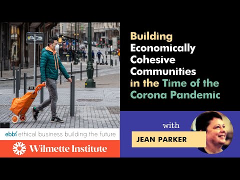 REPLAY Jean Parker - Building Economically Cohesive Communities in the Time of the Corona Pandemic