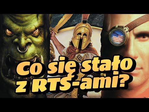 RTS-y... Czyli dlaczego król SPADŁ Z TRONU?