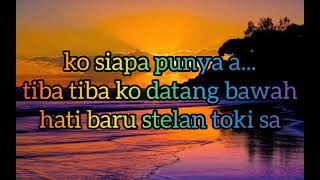 Download lagu LIRIK LAGU KO SIAPA PUNYA_SHINE OF BLACK mp3