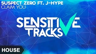 Suspect Zero ft. J - Hype - Claim You