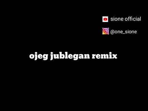 Ojeg jublegan remix