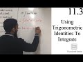 Edexcel A Level Maths 11 3 Using Trigonometric Identities To Integrate