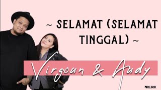 Download lagu Virgoun ft Audy - SELAMAT (SELAMAT TINGGAL) [Lirik Lagu] mp3