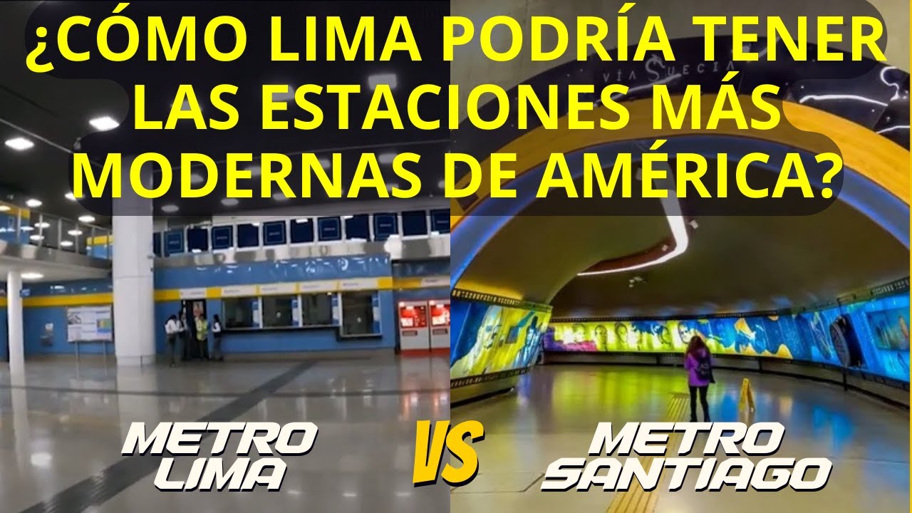 5 Lecciones que el METRO DE LIMA podría Aprender de SANTIAGO para mejorar su Diseño de Estaciones