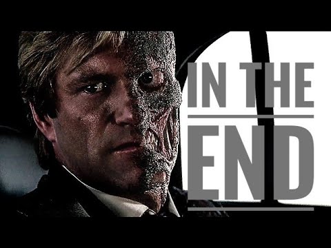 Harvey Dent - In The End