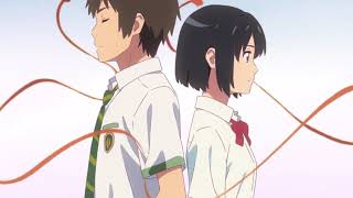 Download lagu Kimi No Na Wa Your Name  「AMV」    You Are The Reason mp3