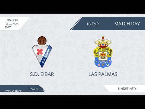 AFL17. Spain. Segunda. Day 16. S. D. Eibar - Las Palmas