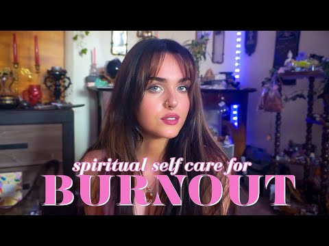 My Sacred Self Care Practices When I’m Burnt Out ✨ How to Heal & Overcome Burnout