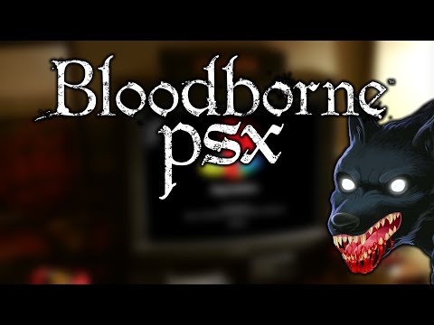 Bloodborne PS1 Style Demake Is Out! - Bloodborne PSX [FULL GAME + SECRET BOSS]