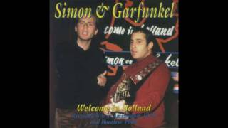 Silver Haired Daddy Of Mine, Simon &amp; Garfunkel, Live in Amsterdam 1970