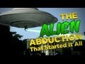 The Alien Abduction That Started It All