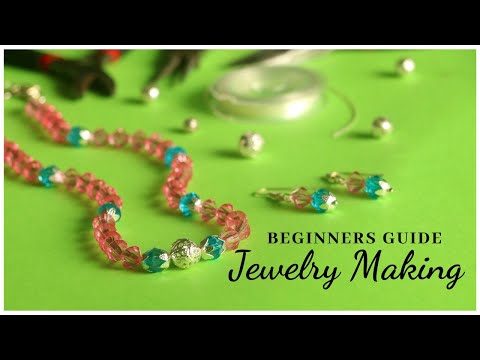 Jewelry Making Beginners Guide | Jewelry Making Supplies Explained | Jewelry Making Starter Kit