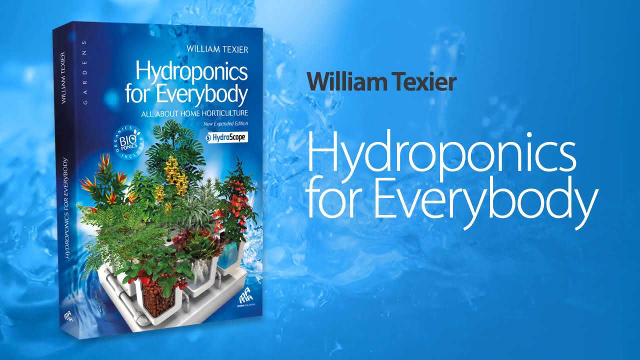 Mama Publishing / Pioneer Grow Books: Hydroponics for Everybody (William Texier) 🌱