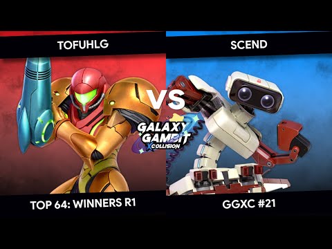 Galaxy Gambit X Collision 21 - TofuHLG (Samus) Vs Scend (R.O.B., Samus) - Top 64 - Winners Round 1