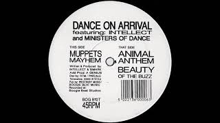 Dance on Arrival featuring Intellect and Ministers of Dance - Muppets Mayhem