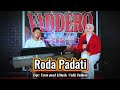 RODA PADATI Dendang Minang Remix 2025 Cover Echa Putri