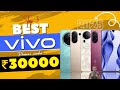 Best Vivo Phone Under 30000 In India Vivo Phone Under 30000