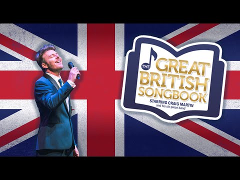The Great British Songbook starring Craig Martin
