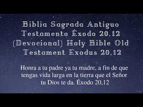 Santa Biblia Exodo 20,12 { Devocional }