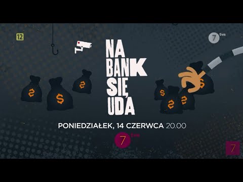 "Na bank się uda" już dziś o 20:00 w Siódemce!