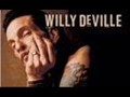 Willy DeVille-My Forever Came Today