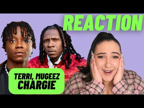 Just Vibes Reaction / Terri ft Mugeez - Chargie