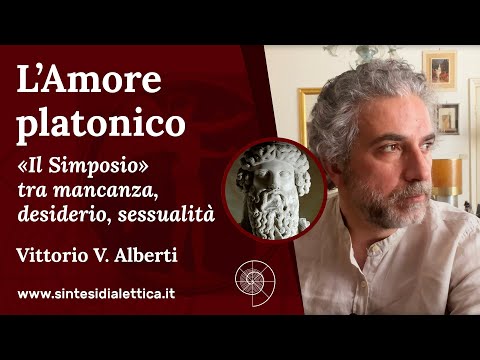 L’Amore platonico: l’Eros nel «Simposio» di Platone (Vittorio V. Alberti)