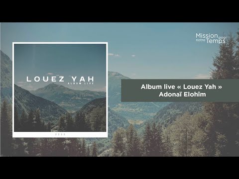 Adonaï Elohîm - Album live « Louez Yah »