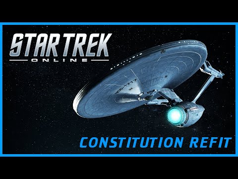 Constitution Refit Class Flyby - Star Trek Online Ships