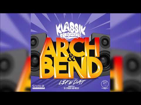 Klassik Frescobar x DJ Spider - Like Dat | Arch and Bend Riddim | 2021 Soca