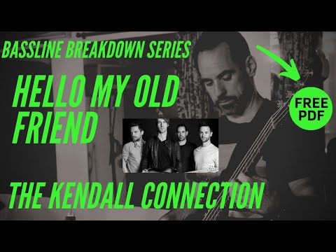 Blues Bass Cover || Hello My Old Friend by The Kendall Connection (No.63)