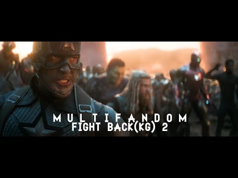 MUTLIFANDOM || FIGHT BACK(KG) 2