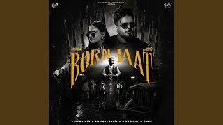 Born Jaat thumbnail