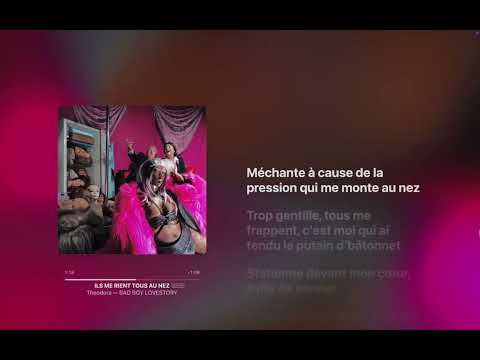Theodora - ILS ME RIENT TOUS AU NEZ (Paroles)