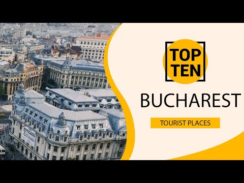 Top 10 Best Tourist Places to Visit in Bucharest | Romania - English