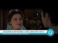Aladdin Star Shares Her Christian Faith