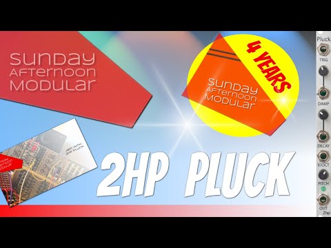 2HP PLUCK - Sweet strings for your modular synth!