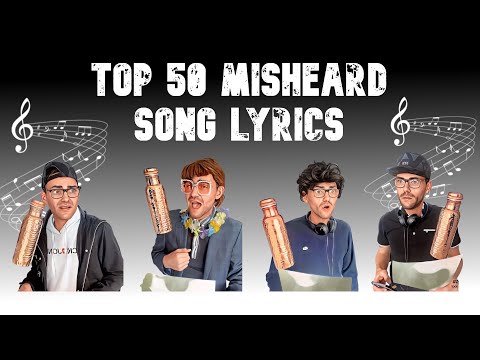 TOP 50 Misheard Song Lyrics