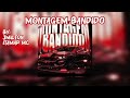Montagem Bandido Lyrics English Translation