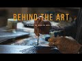 Behind the Art - A Short Documentary