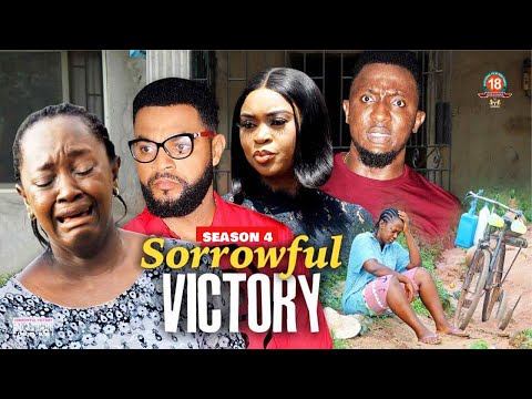 SORROWFUL VICTORY (SEASON 4) {NEW TRENDING MOVIE} - 2021 LATEST NIGERIAN NOLLYWOOD MOVIES