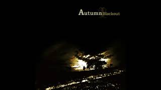 Autumn - Blackout