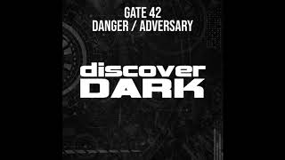Gate 42 - Danger