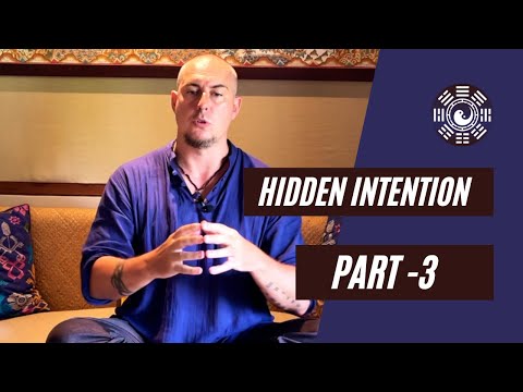 Hidden Intention in Qigong Practice - Part 3