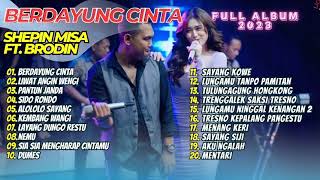 Download lagu BERDAYUNG CINTA | LIWAT ANGIN WENGI - SHEPIN MISA FT BRODIN | FULL ALBUM 2023 mp3 Download lagu BERDAYUNG CINTA | LIWAT ANGIN WENGI - SHEPIN MISA FT BRODIN | FULL ALBUM 2023 mp3