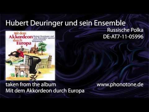 Hubert Deuringer und sein Ensemble - Russische Polka
