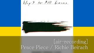 [NO WAR project] Peace Piece - Richie Beirach [Air-Recording]