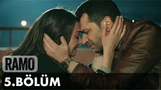 Ramo - 5.Bölüm